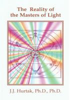 The Reality of the Masters of Light - A Lecture presented to Frau Dr. Dina Rees and Associates Solden, West Germany 1892139766 Book Cover