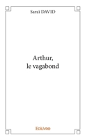 Arthur, le vagabond (French Edition) 2414000996 Book Cover