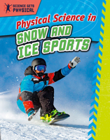 Physical Science in Snow and Ice Sports 077877547X Book Cover