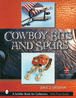 Cowboy Bits and Spurs: With Values 0764317180 Book Cover