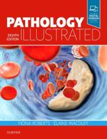 Pathology Illustrated 0702072060 Book Cover