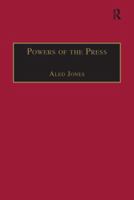 Powers of the Press: Newspapers, Power and the Public in Nineteenth-Century England (Nineteenth Century (Aldershot, England).) 1138276790 Book Cover