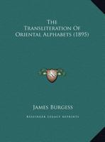 The Transliteration Of Oriental Alphabets 1022345605 Book Cover