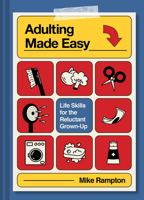 Adulting Made Easy: A hilarious guide full of practical tips, tricks and hacks for surviving adulthood, ideal for gifting 0008828172 Book Cover