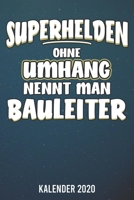 Kalender 2020: Bauleiter A5 Kalender Planer f�r ein erfolgreiches Jahr - 110 Seiten 1672307961 Book Cover