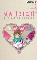 Sew the Heart 1943650349 Book Cover