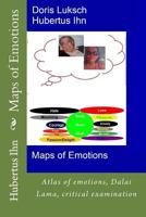 Maps of Emotions: Atlas of Emotions, Dalai Lama, Critical Examination 1533507694 Book Cover