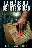 La Cláusula de Integridad (Spanish Edition) B0GY5SY8FV Book Cover