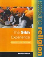 The Sikh Experience: Foundation Edition 034077584X Book Cover