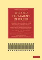 The Old Testament in Greek: Volume 3: According to the Text of Codex Vaticanus, Supplemented from Other Uncial Manuscripts, with a Critical Apparatus Containing the Variants of the Chief Ancient Autho 0511706448 Book Cover