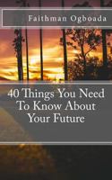 40 Things You Need To Know About Your Future 9789528477 Book Cover