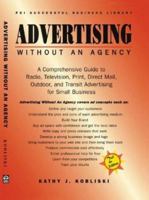 Advertising Without an Agency 1555715532 Book Cover