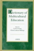 Dictionary of Multicultural Education 0897747984 Book Cover