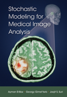 Stochastic Modeling for Medical Image Analysis 1032237546 Book Cover