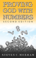 Proving God with Numbers, Second Edition 047347378X Book Cover