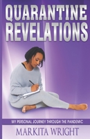 Quarantine Revelations B09ZGY939J Book Cover