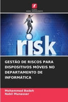 Gestão de Riscos Para Dispositivos Móveis No Departamento de Informática (Portuguese Edition) 6208100704 Book Cover