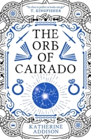 The Orb of Cairado 1645242137 Book Cover