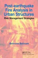 Post-Earthquake Fire Analysis in Urban Structures: Risk Management Strategies 0367782715 Book Cover