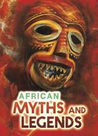 African Myths and Legends (All About Myths) 1410949761 Book Cover