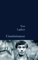 L INSEMINATEUR 2234052971 Book Cover