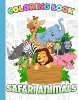 Safari Animals Coloring Book: A Fantastic Gift for Kids, Adults and Fans Who Want To Relax And Have Fun B0CQG2BLG4 Book Cover