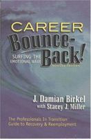 Career Bounce-Back!: Surfing the Emotional Wave 0972062904 Book Cover