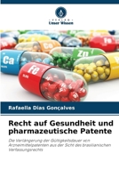 Recht auf Gesundheit und pharmazeutische Patente (German Edition) 6207763173 Book Cover
