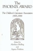 The Phoenix Award of the Children's Literature Association, 1995-1999 0810840146 Book Cover