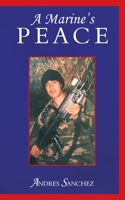 A Marine’s Peace 1665545518 Book Cover