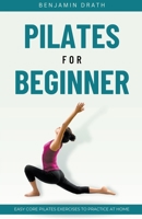 Pilates For Beginner B0C6NVDBXK Book Cover