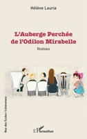 L'Auberge Perchée de l'Odilon Mirabelle (Rue Des Écoles) (French Edition) 2140299949 Book Cover