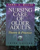Nursing Care of Older Adults: Theory and Practice 0397550863 Book Cover