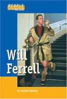 Will Ferrell (People in the News) 1590187164 Book Cover
