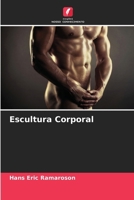 Escultura Corporal (Portuguese Edition) 6208507065 Book Cover