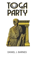 Toga Party (The Party Series) B0DSL16VD7 Book Cover