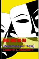 Aha! and Ha-Ha: (Melpomene and Thalia) B09Q6SYD82 Book Cover