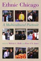 Ethnic Chicago: A Multicultural Portrait 0802870538 Book Cover