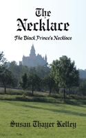 The Necklace: The Black Prince's Necklace 1425979033 Book Cover