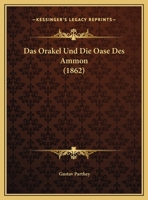 Das Orakel Und Die Oase Des Ammon 1167412109 Book Cover