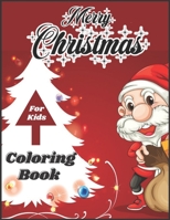 Merry Christmas coloring book for kids: Merry Christmas coloring book for kids and toddlers ages 4-8 B09FS9S7WF Book Cover