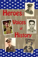 Heroes: Voices of History 0997564547 Book Cover