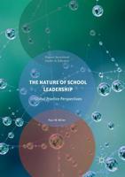 The Nature of School Leadership: Global Practice Perspectives 3319701045 Book Cover