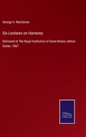 Six Lectures on Harmony 1141446103 Book Cover