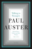 Talking to Strangers: Selected Essays, Prefaces, and Other Writings, 1967-2017 1250206294 Book Cover