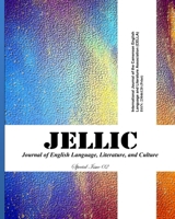 JELLiC: Journal of English Language, Literature, and Culture: Special Issue 02, May 2021 B095NXL5M6 Book Cover