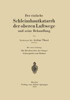 Der Einfache Schleimhautkatarrh Der Oberen Luftwege Und Seine Behandlung 3642904696 Book Cover