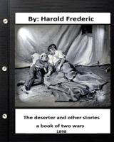 The Deserter and Other Stories 1981654267 Book Cover