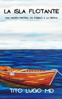 La Isla Flotante (Spanish Edition) B0H1YXBDPC Book Cover