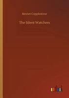 The silent watchers 1979444900 Book Cover